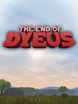 TheEndofDyeus官网版