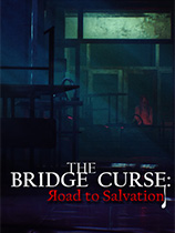 女鬼桥:开魂路TheBridgeCurse:RoadtoSalvation最新版